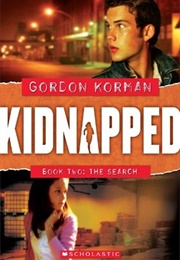 Kidnapped: The Search (Gordon Korman)
