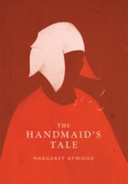 The Handmaid's Tale (Margaret Atwood)