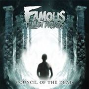 Famous Last Words- Council of the Dead