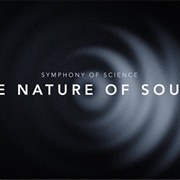The Nature of Sound - Symphony of Science