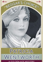 Beggar's Choice (Patricia Wentworth)