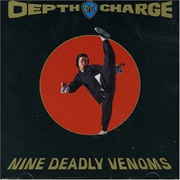 Depth Charge - Nine Deadly Venoms