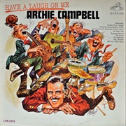Archie Campbell - Have a Laugh on Me