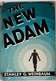The New Adam (Stanley G. Weinbaum)