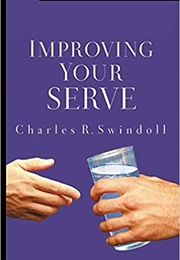 Improving Your Serve (Charles R. Swindoll)