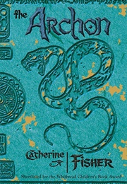 The Archon (Catherine Fisher)