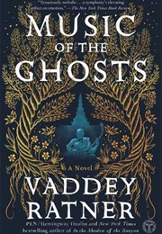 Music of the Ghosts (Vaddey Ratner)