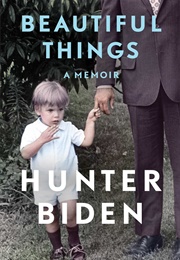 Beautiful Things (Hunter Biden)