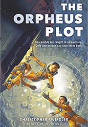 The Orpheus Plot (Christopher Swiedler)