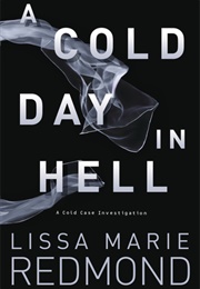 A Cold Day in Hell (Lissa Marie Redmond)