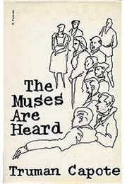 The Muses Are Heard (Truman Capote)