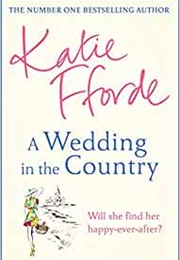 A Wedding in the Country (Katie Fforde)