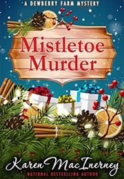 Mistletoe Murder (Karen Macinerney)