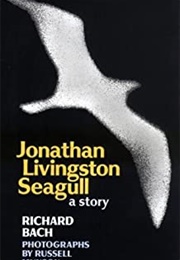 Jonathan Livingston Seagull: A Story (Richard Bach)