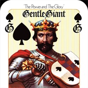 The Power and the Glory (Gentle Giant, 1974)