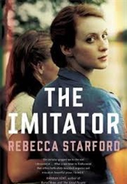 The Imitator (Rebecca Starford)