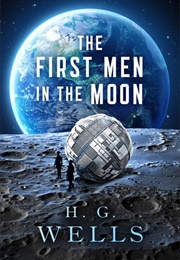 The First Men in the Moon (H.G. Wells)