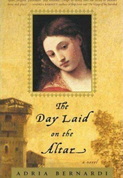The Day Laid on the Altar (Adria Bernardi)