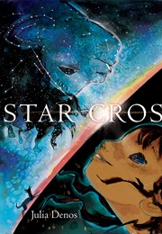 Starcrossed (Julia Denos)