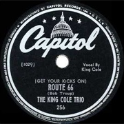 Nat King Cole, (Get Your Kicks On) Route 66 (1946)