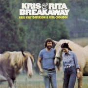 Kris Kristofferson & Rita Coolidge - Kris & Rita Breakaway