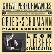 Grieg & Schumann: Piano Concertos by Leon Fleisher / Cleveland Orch / George Szell