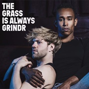 The Grass Is Always Grindr