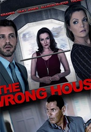 The Wrong House (2016)