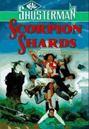 The Scorpion Shards (Neal Shusterman)