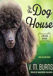 In the Dog House (Vm Burns)