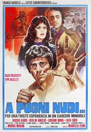 Naked Fists...After a Sad Experience in a Juvenile Detention House (1974)