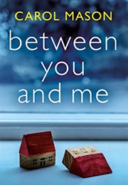 Between You and Me (Carol Mason)