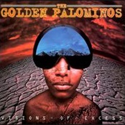 The Golden Palominos - Visions of Excess