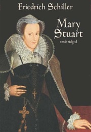 Mary Stuart (Friedrich Schiller)