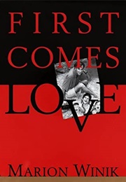 First Comes Love (Marion Winik)