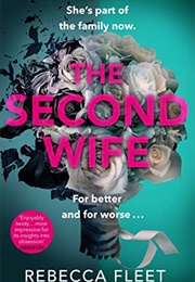 The Second Wife (Rebecca Fleet)