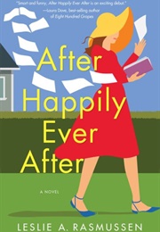 After Happily Ever After (Leslie A. Rasmussen)