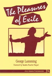 The Pleasures of Exile (George Lamming)