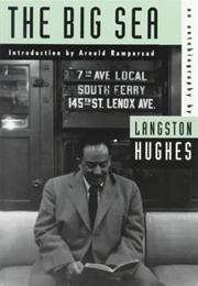 The Big Sea (Langston Hughes)
