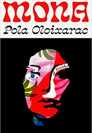 Mona (Pola Oloixarac)