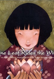 One Leaf Rides the Wind (Celeste Davidson Mannis)