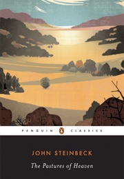 Pastures of Heaven, the (John Steinbeck)