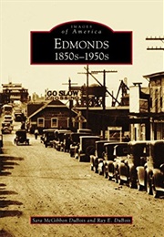 Edmonds: 1850s–1950s (Sara McGibbon Dubois & Ray E. Dubois)
