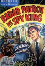 Radar Patrol vs. Spy King (1950)