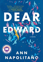 Dear Edward: A Novel (Ann Napolitano)