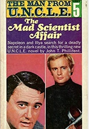 The Mad Scientist Affair (John T. Phillifent)