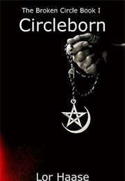 Circleborn (Lor Haase)