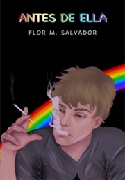 Antes De Ella (Flor Salvador)
