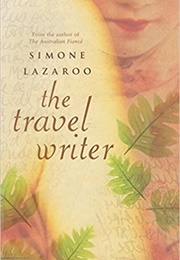 The Travel Writer (Simone Lazaroo)