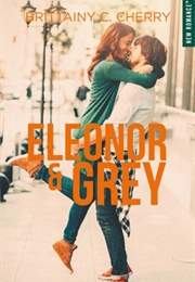 Eleanor &amp; Grey (Brittany C. Cherry)
